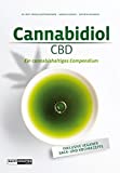 Cannabidiol (CBD): Ein cannabishaltiges Compendium